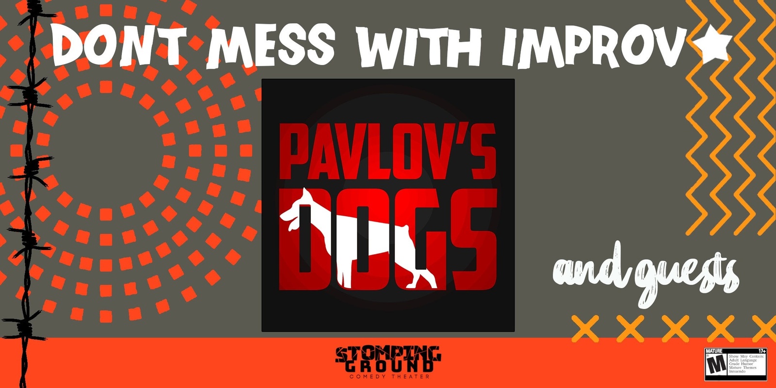 Banner image for Don't Mess with Improv featuring Pavlov's Dogs & Guests