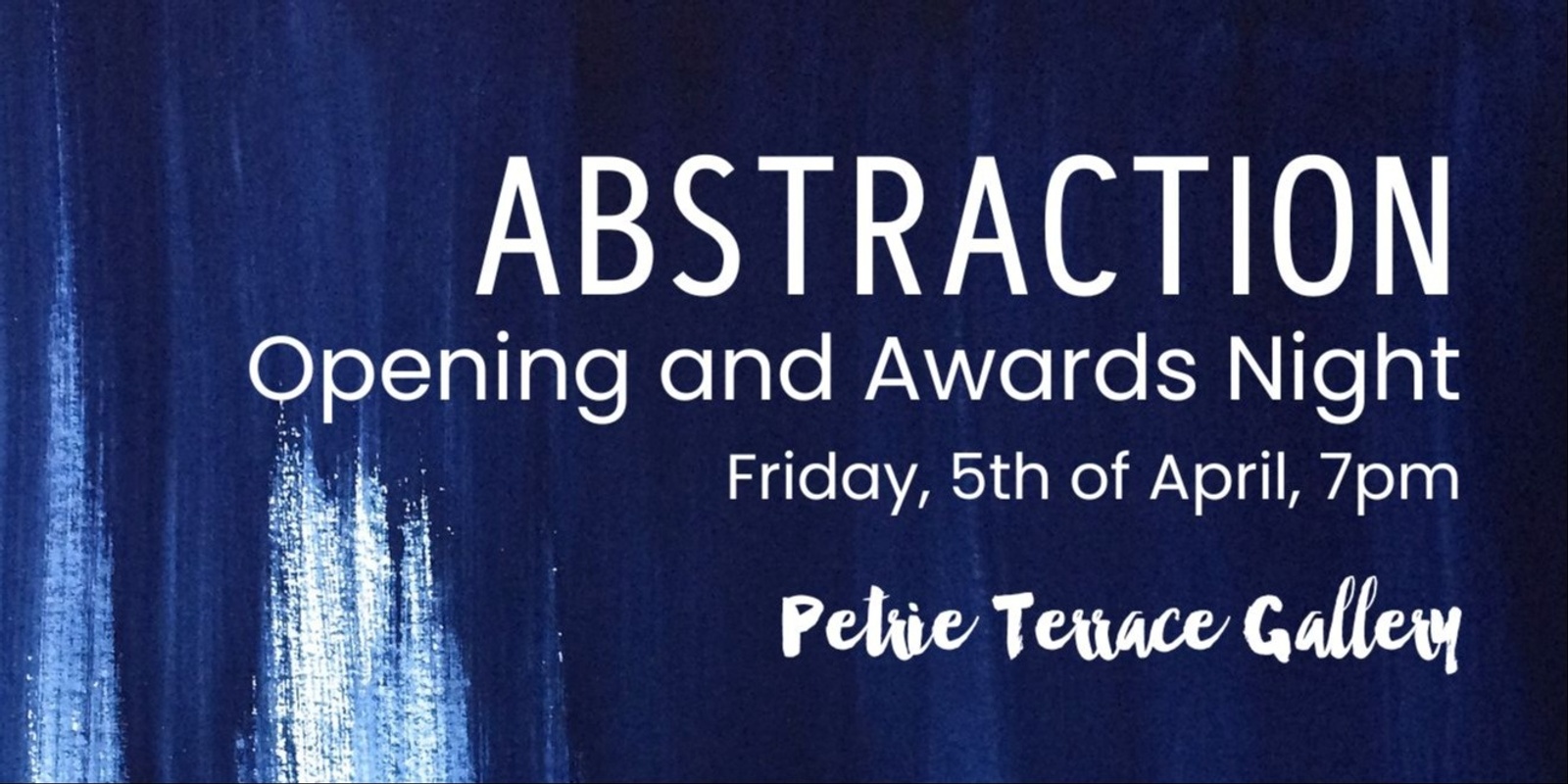 Banner image for Abstraction Opening and Awards Night