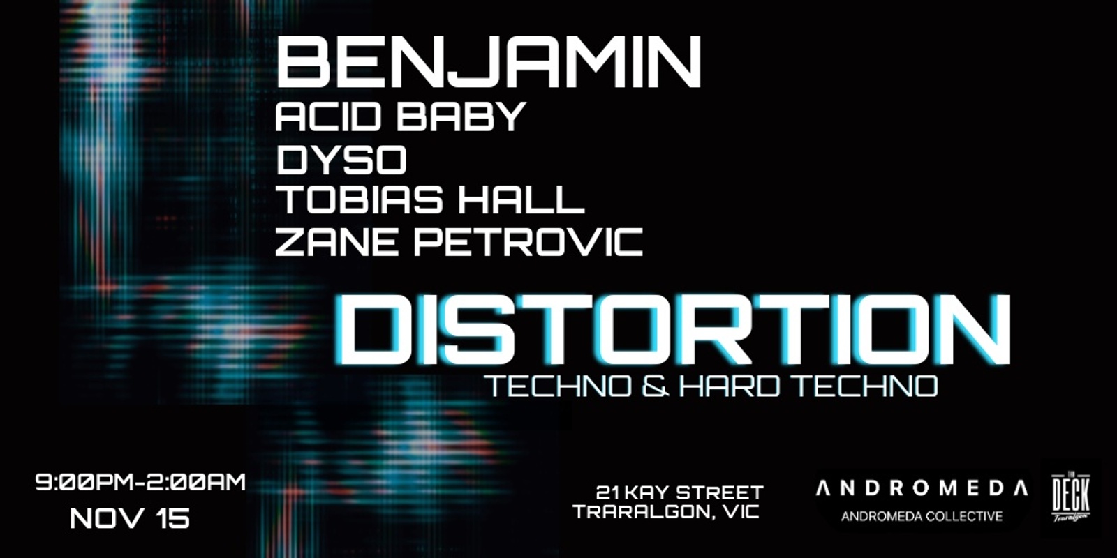 Banner image for DISTORTION ft ACID BABY, BENJAMIN, DYSO +more!