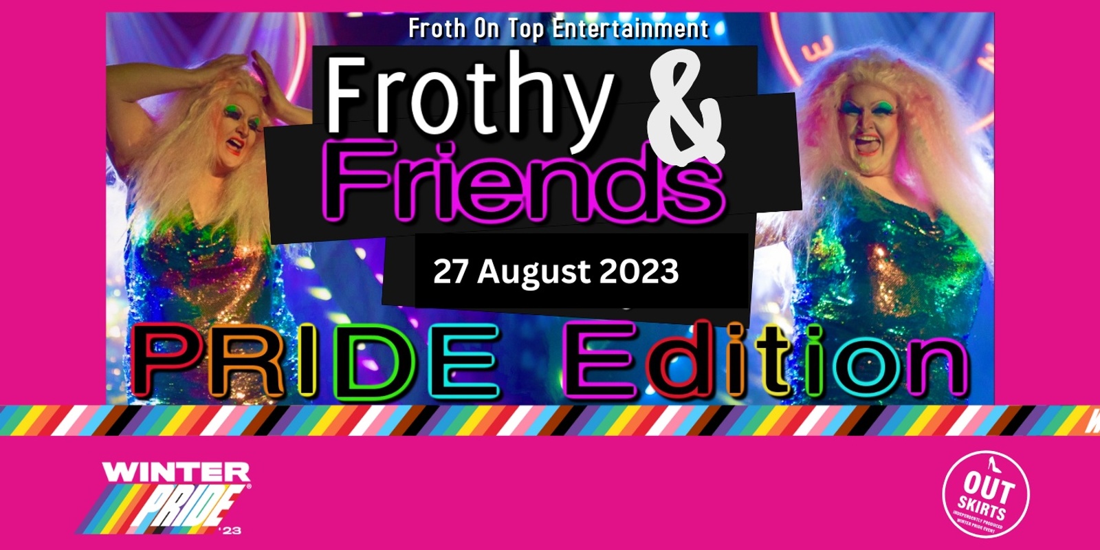 Banner image for Frothy & Friends Pride Edition WP '23