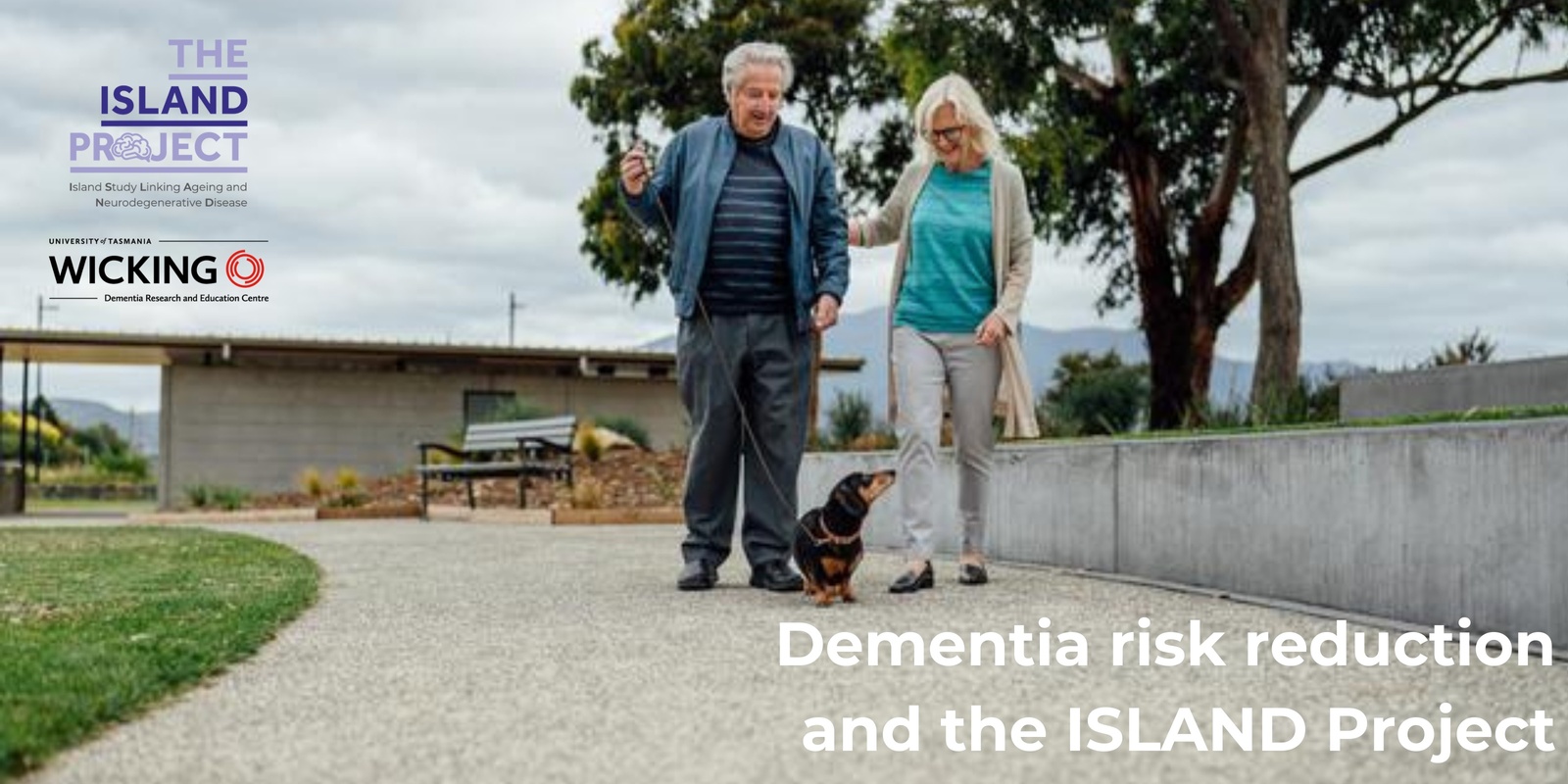 Banner image for Dementia Risk Reduction and The ISLAND Project - Launceston Event