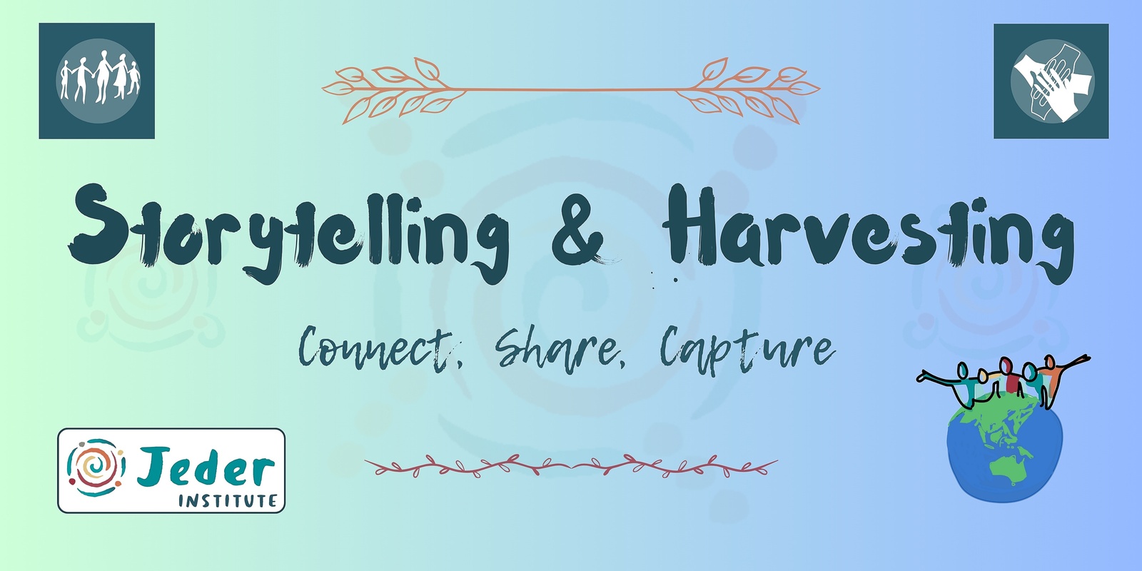 Banner image for Storytelling and Harvesting 