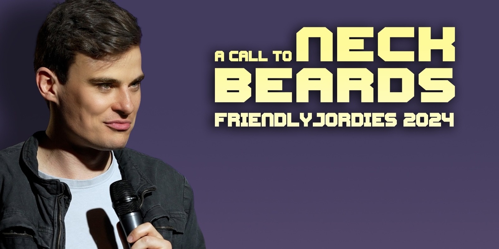 Banner image for Sydney - Friendlyjordies Presents: A Call to Neck Beards