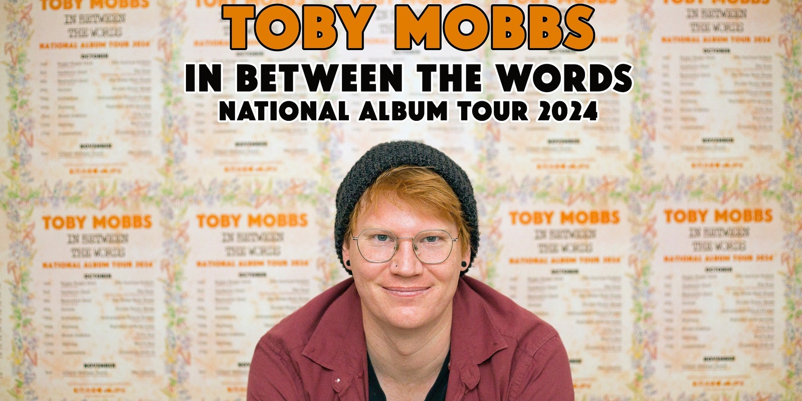 Banner image for Toby Mobbs In Between The Words National Album Tour