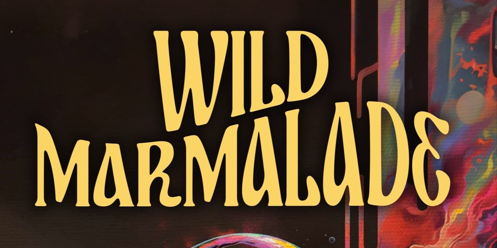 Banner image for Wild Marmalade Live 
