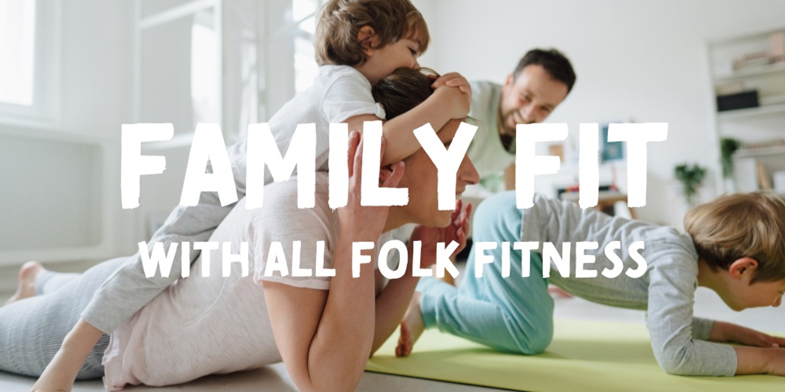 Banner image for FamilyFit with All Folk Fitness