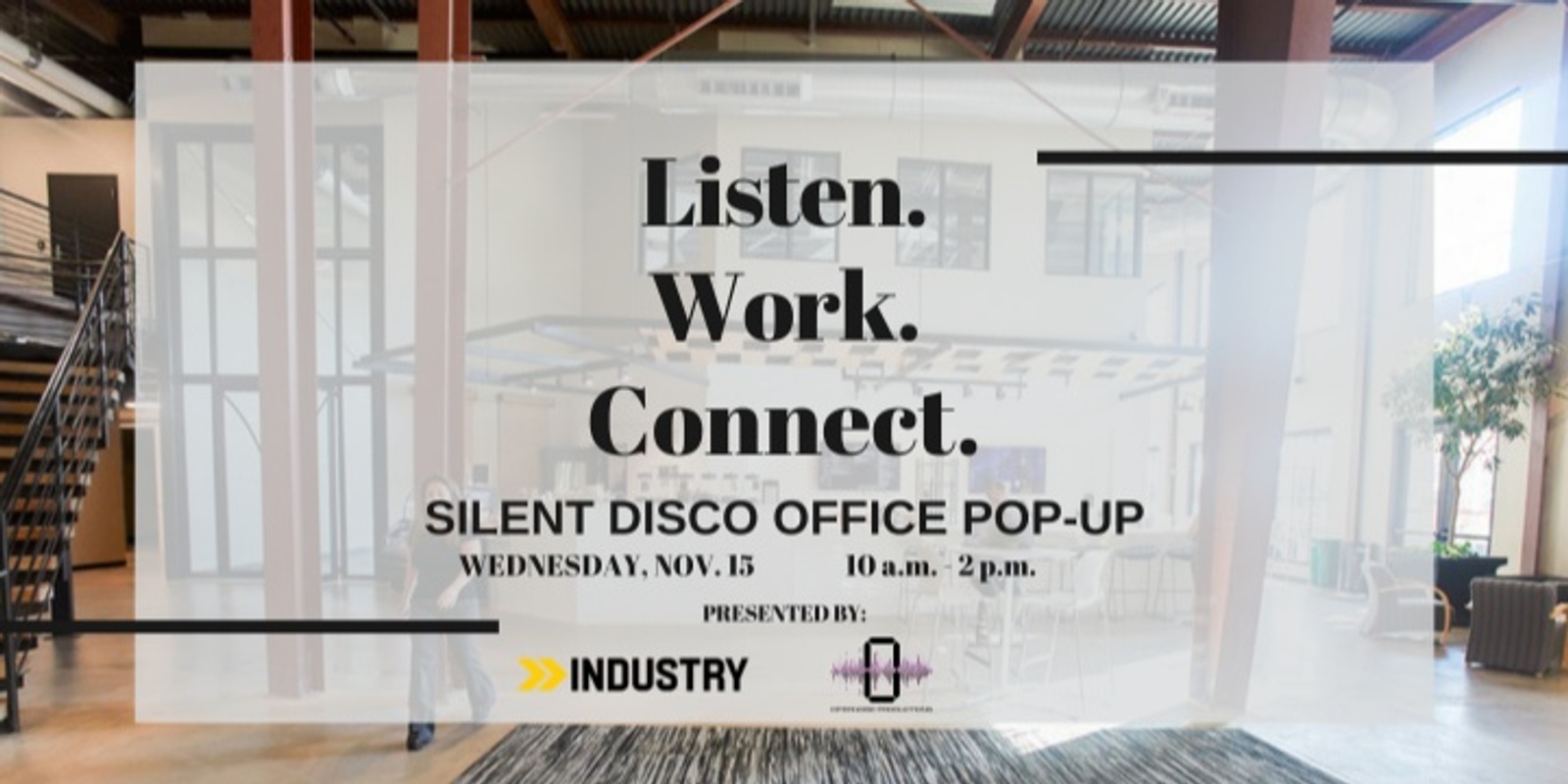 Banner image for Silent Disco Office Pop Up: Industry