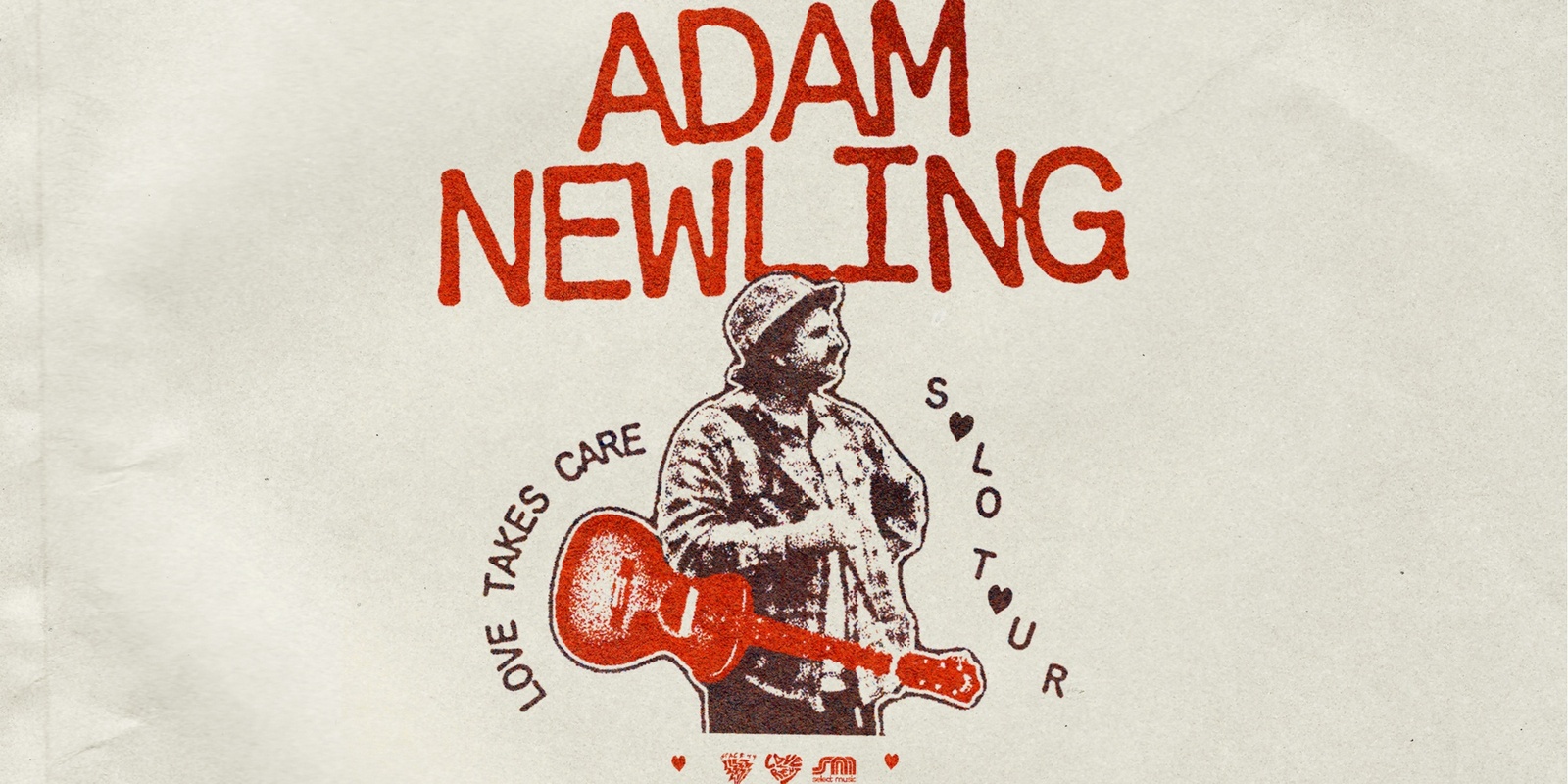 Banner image for Adam Newling  “Love Takes Care” Solo Tour