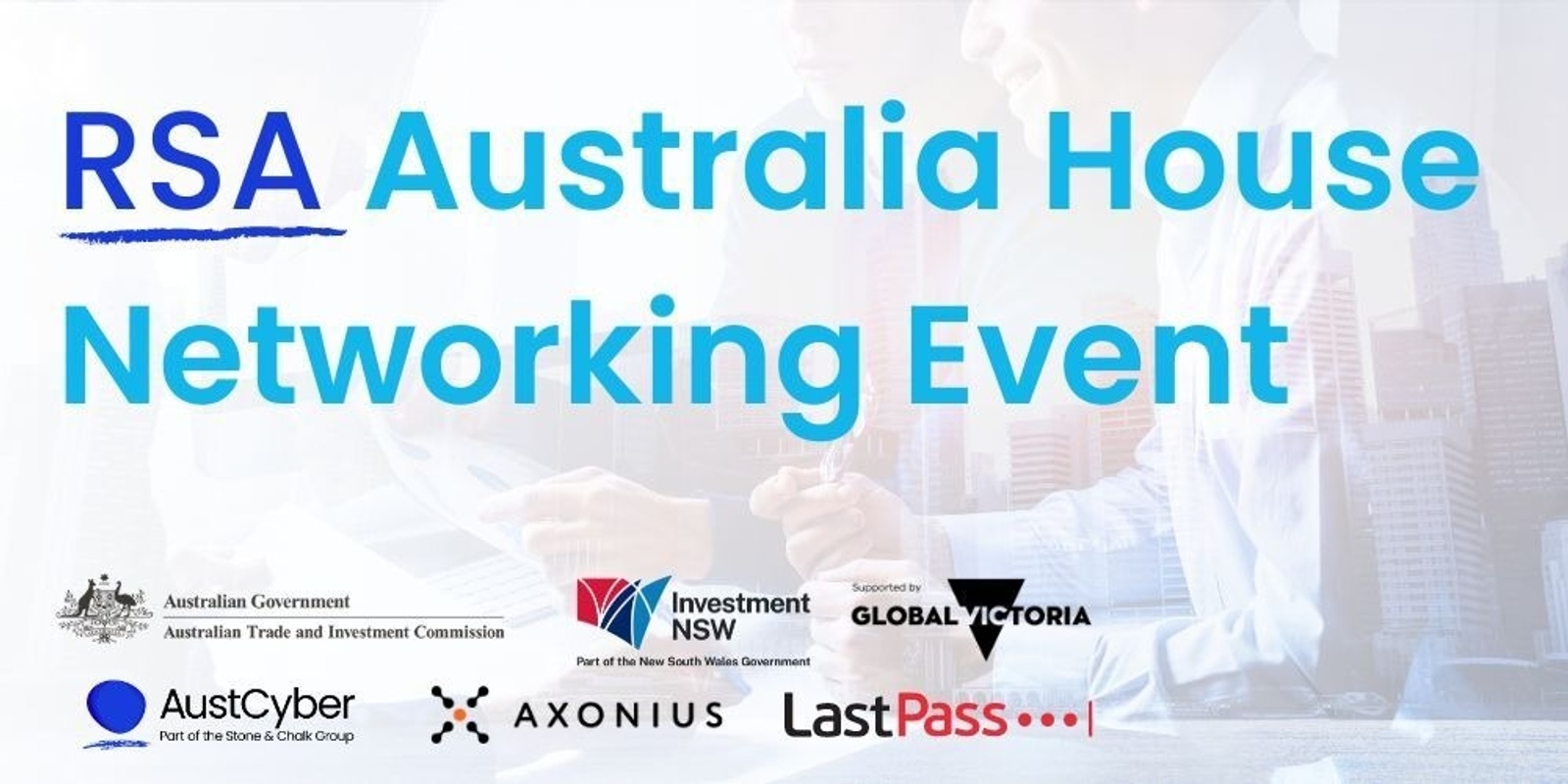 Banner image for AustCyber x Austrade RSA Australia House Networking Event
