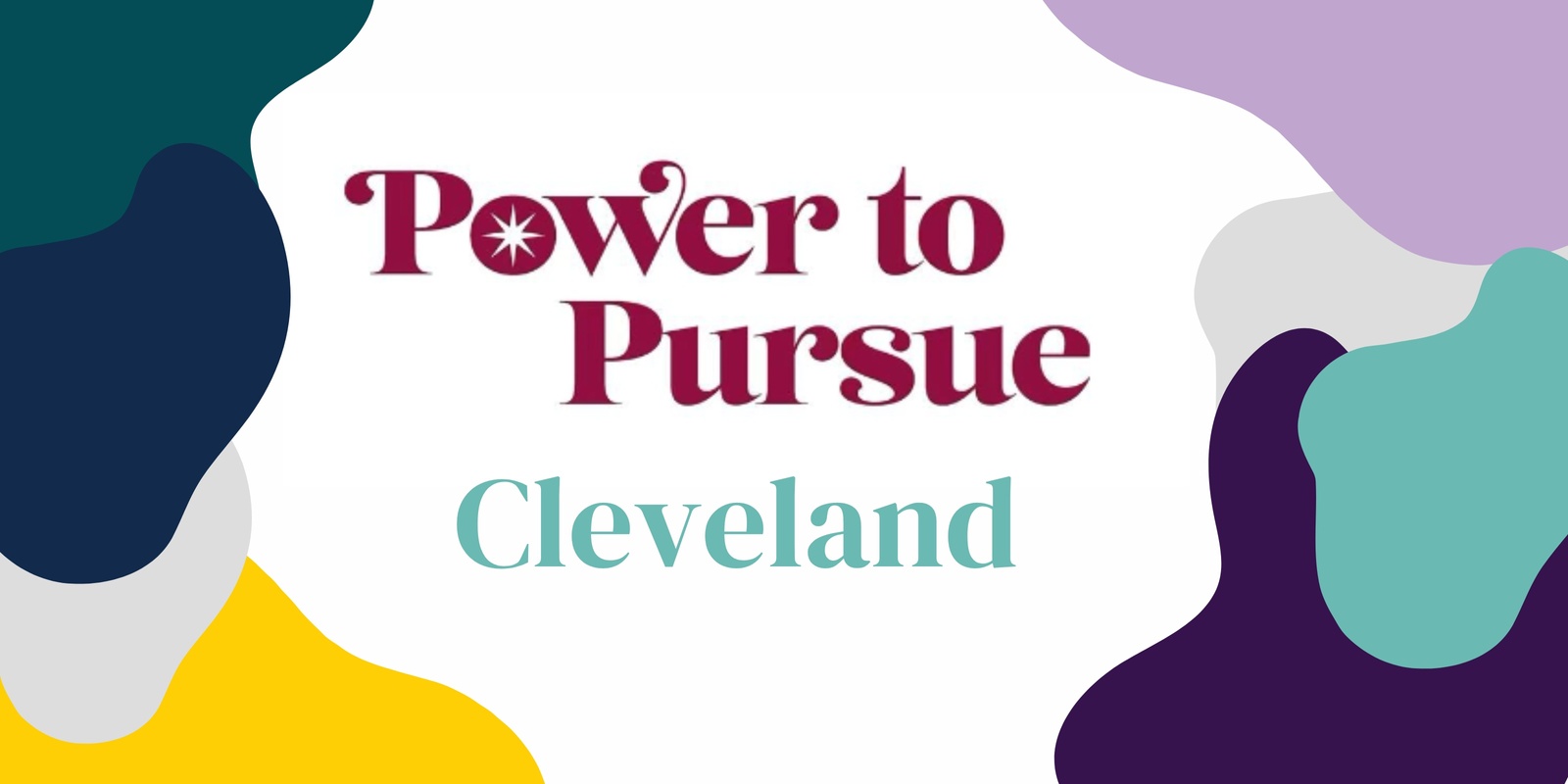 Banner image for Power to Pursue- Cleveland Kickoff