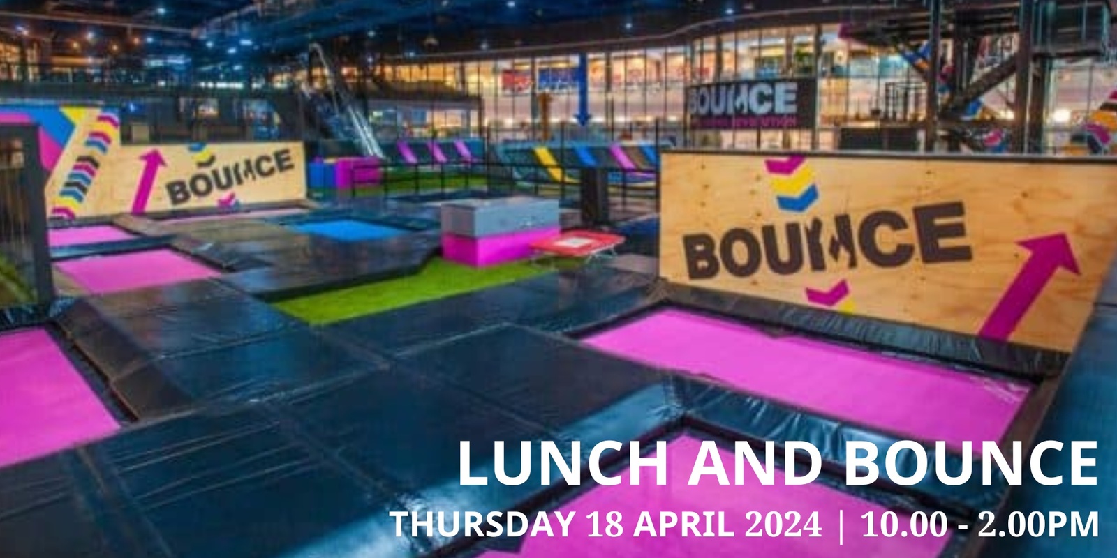 Banner image for Lunch and Bounce - BOOKED OUT
