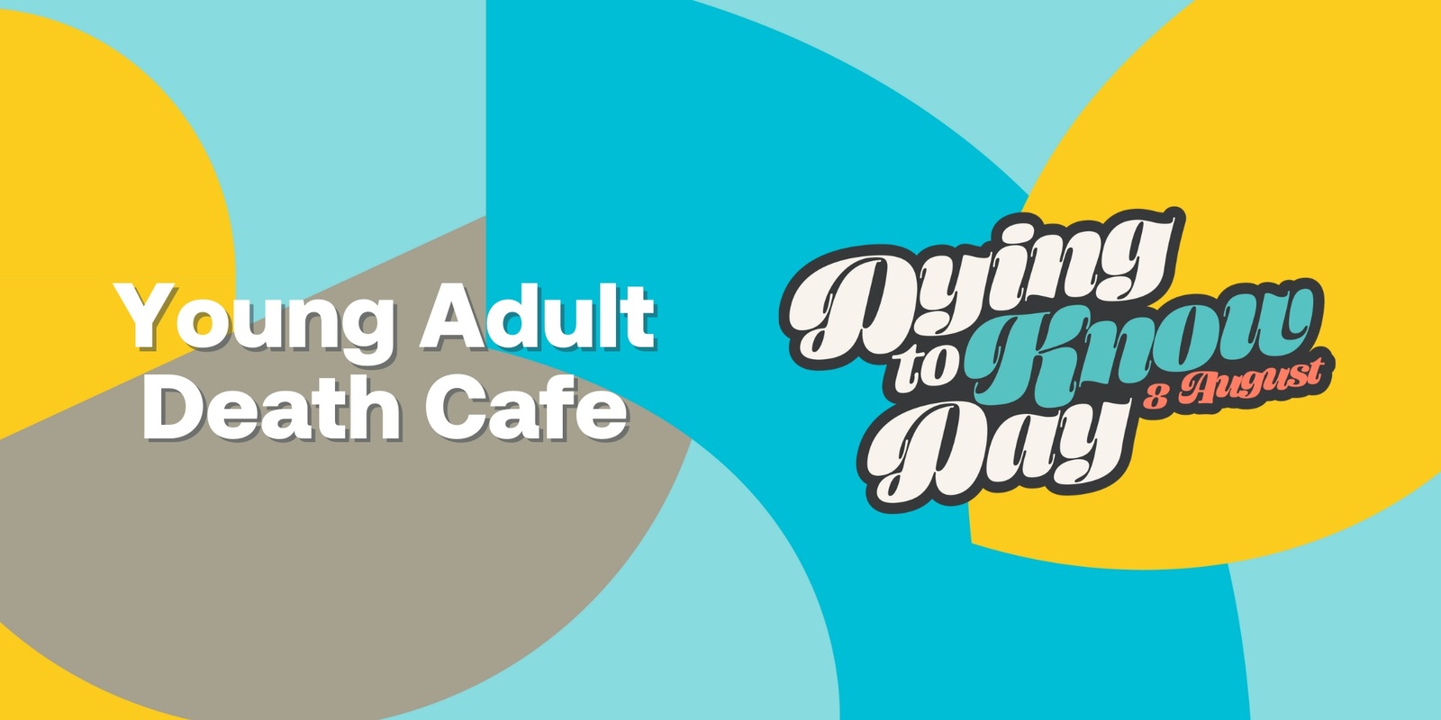 Banner image for Young Adult Death Cafe - Dying to Know Day 2024