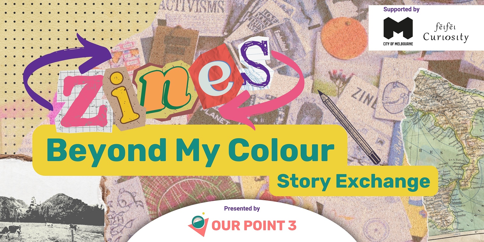 Banner image for Beyond My Colour - Story Exchange and Zine-making workshop