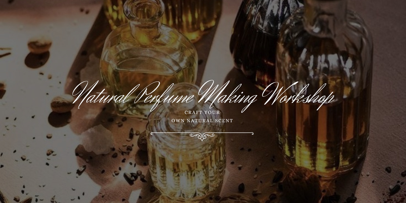 Banner image for Natural Perfume Making Workshop