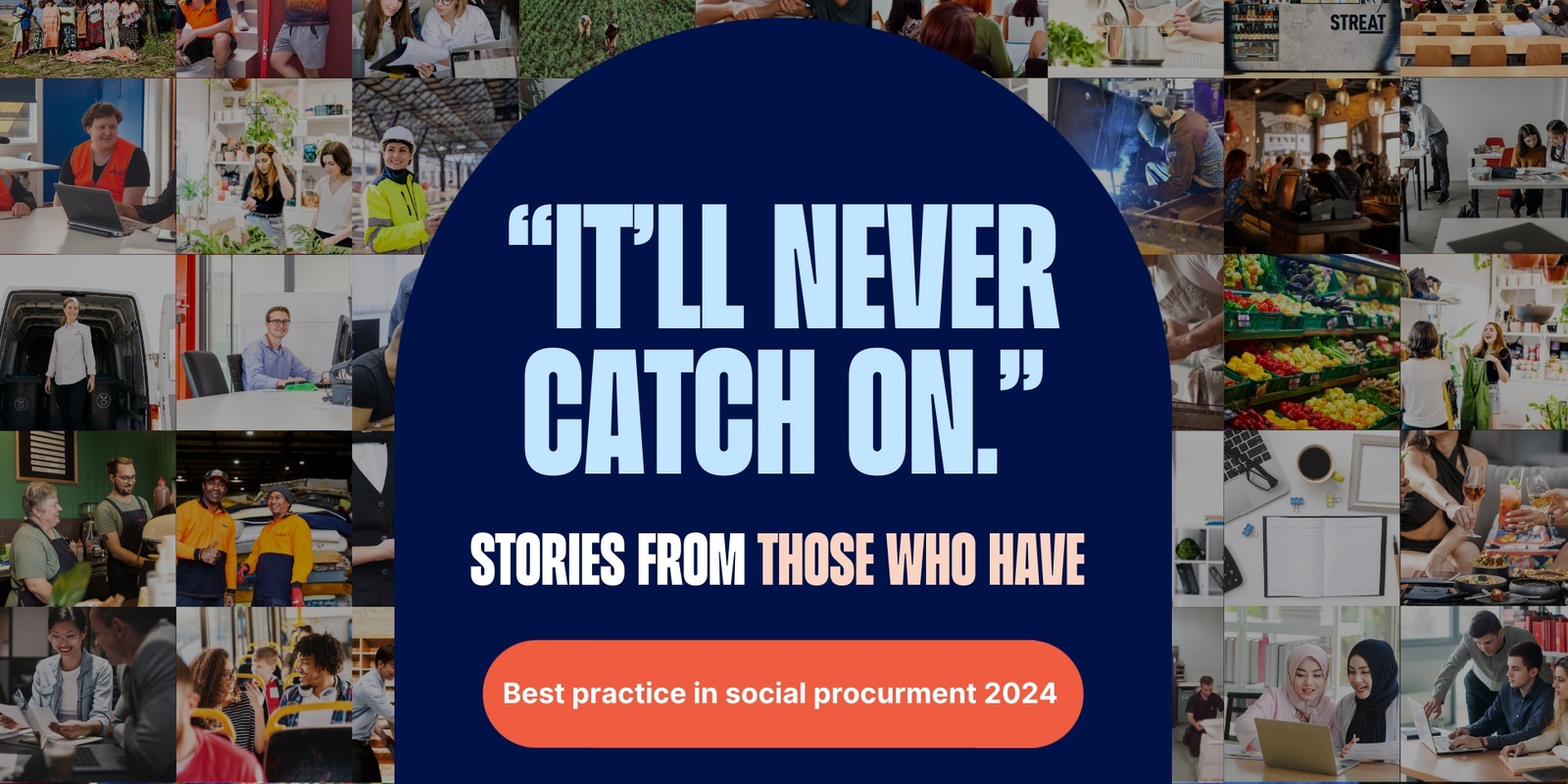 Banner image for It’ll Never Catch On - Stories from those who have | Thursday 21 November 2024