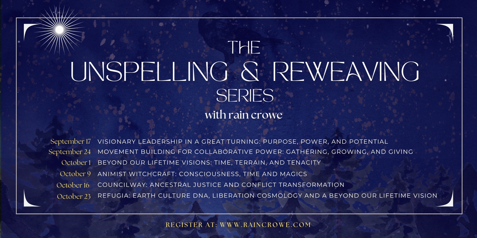 Banner image for The Unspelling and Reweaving Series with rain crowe 