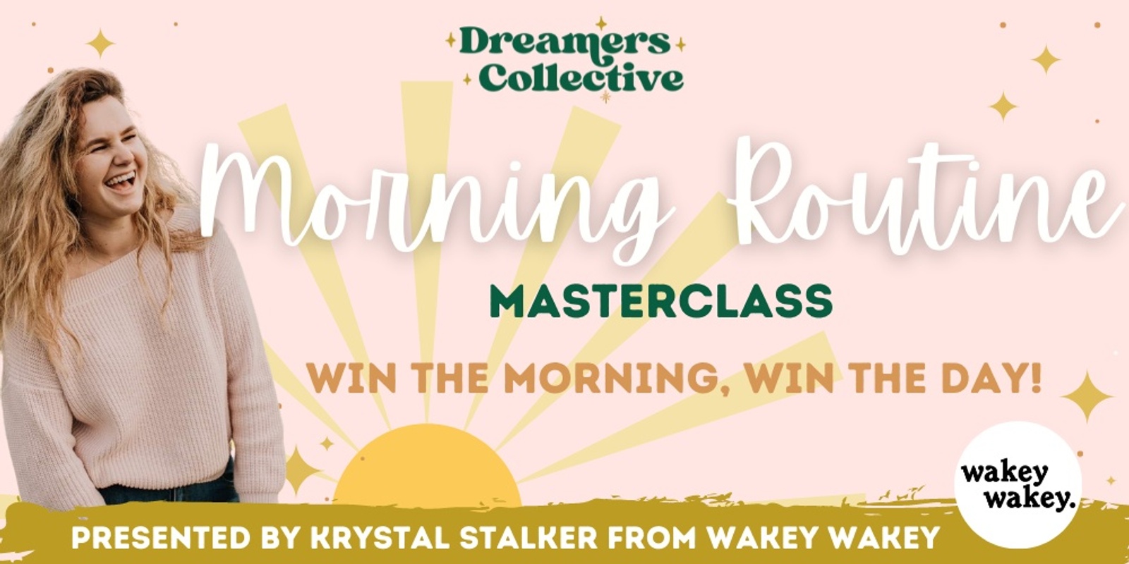 Banner image for Morning Routine Masterclass in collaboration with Wakey Wakey