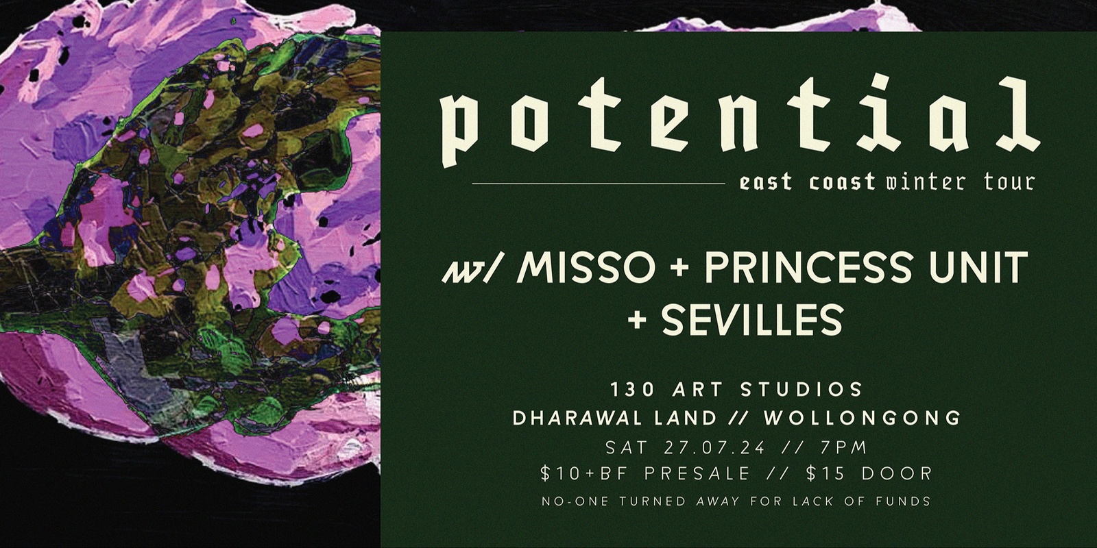 Banner image for Potential - 2024 Winter Tour | DHARAWAL LAND / WOLLONGONG  w/ Misso + Princess Unit + Sevilles