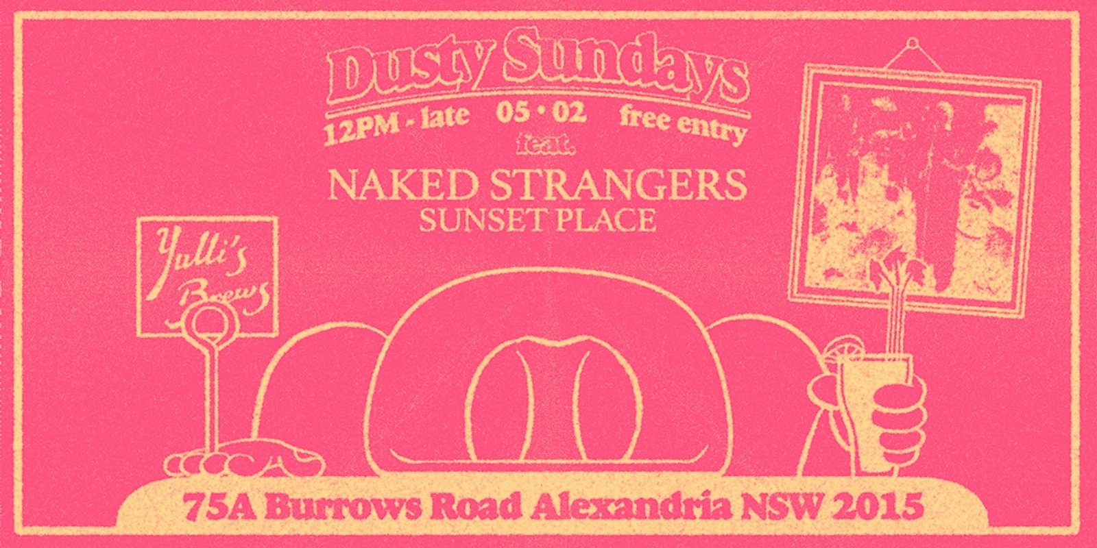 Banner image for DUSTY SUNDAYS - Naked Strangers & Sunset Place