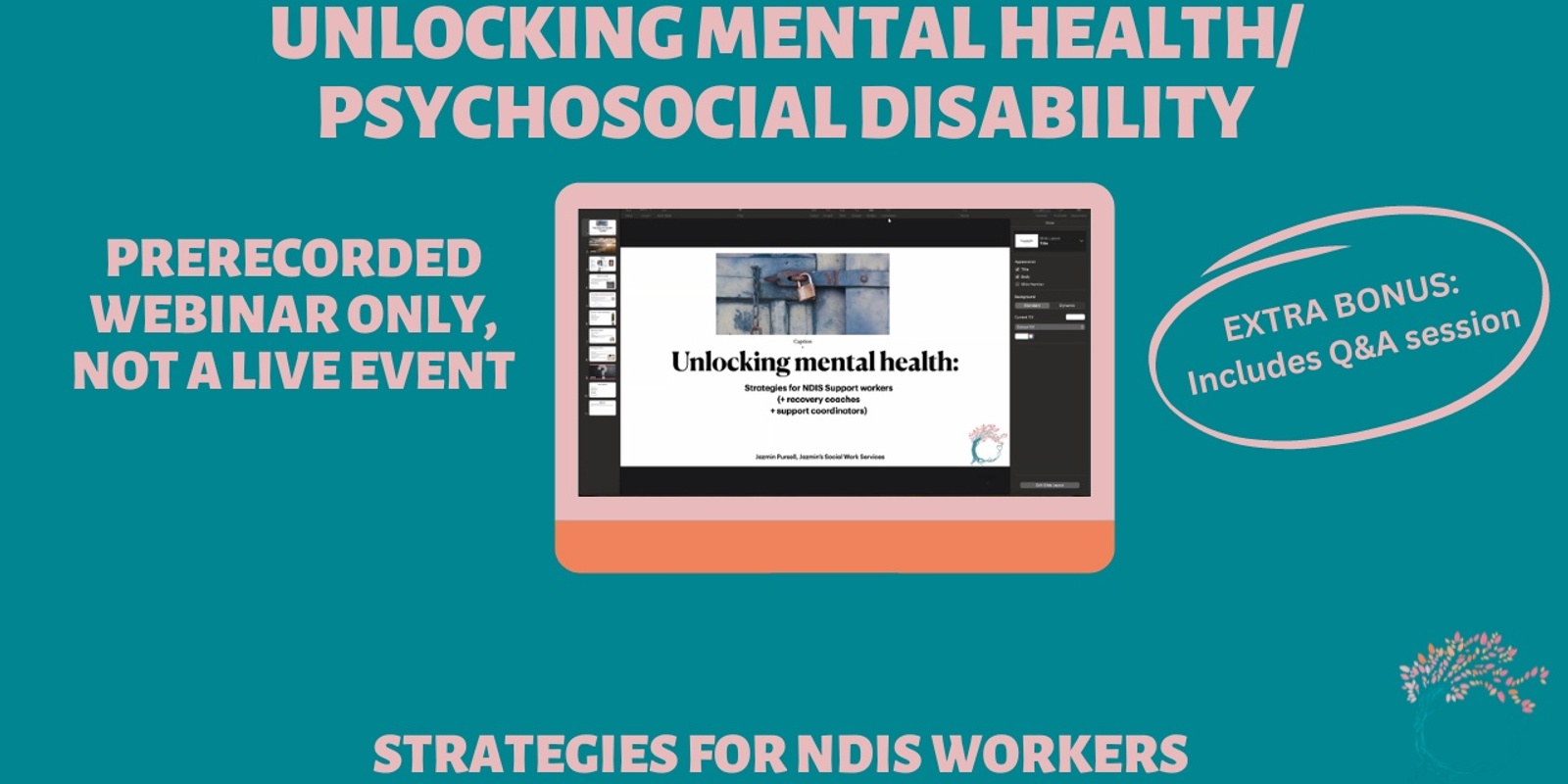 Banner image for Unlocking Mental Health/Psychosocial Disability: Strategies for NDIS Support Workers (Recording only, Live event has already passed)