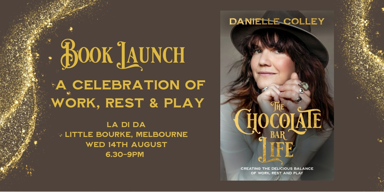 Banner image for MELB BOOK LAUNCH - The Chocolate Bar Life; Creating the delicious balance of work, rest and play