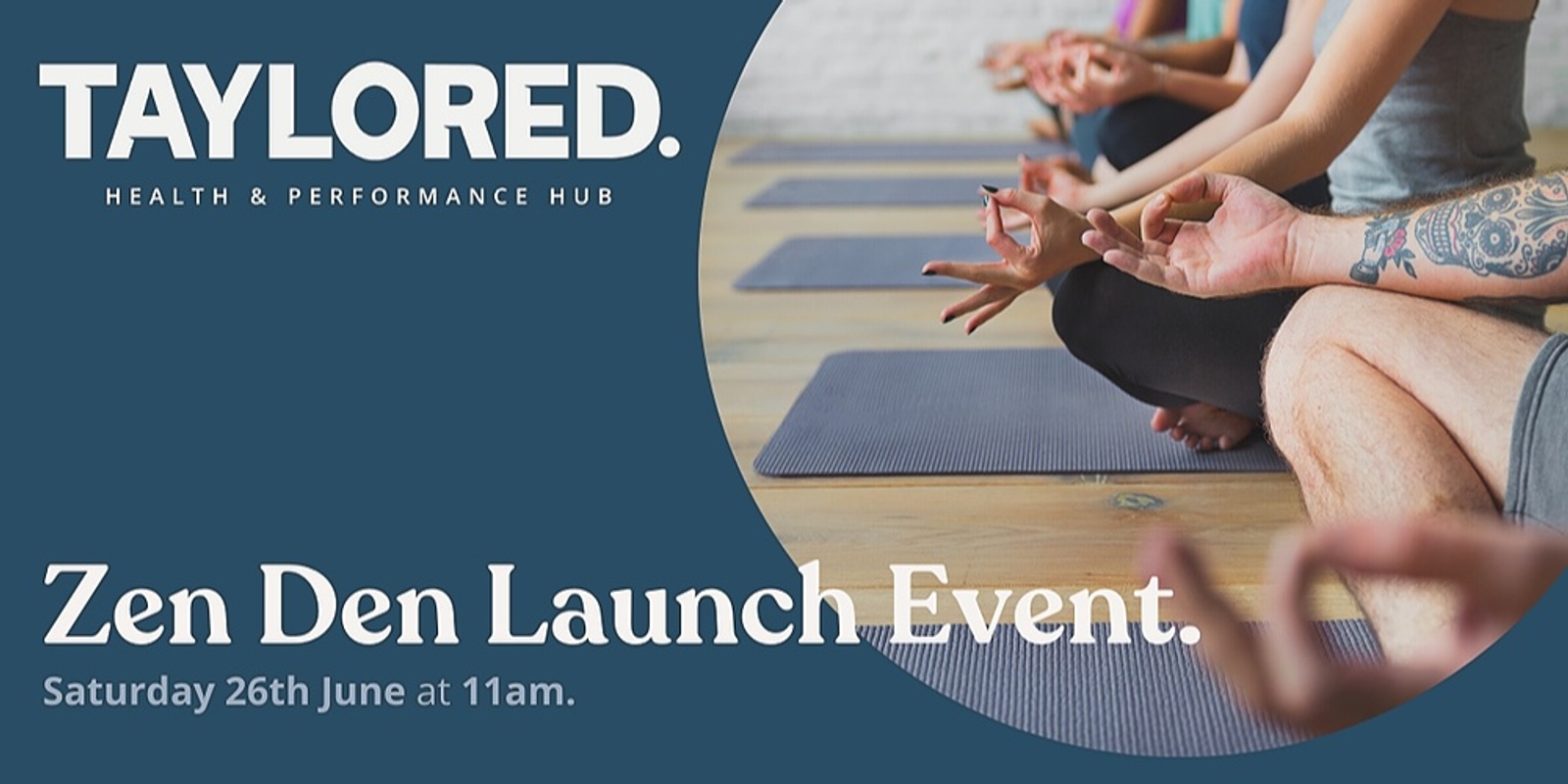 Banner image for Taylored Zen Den Launch Event