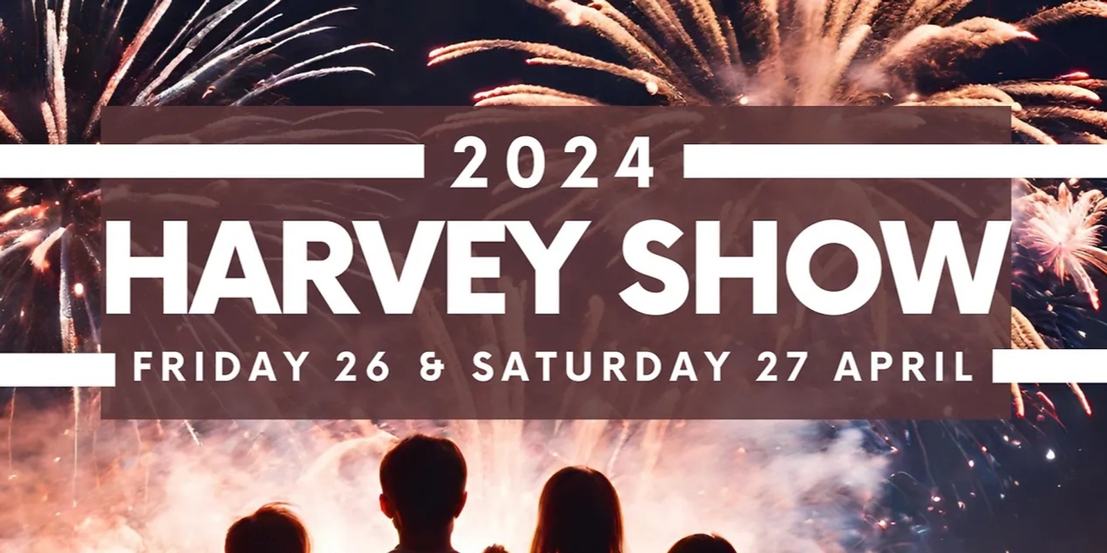 Banner image for Harvey Agricultural Society 2024 Annual Show