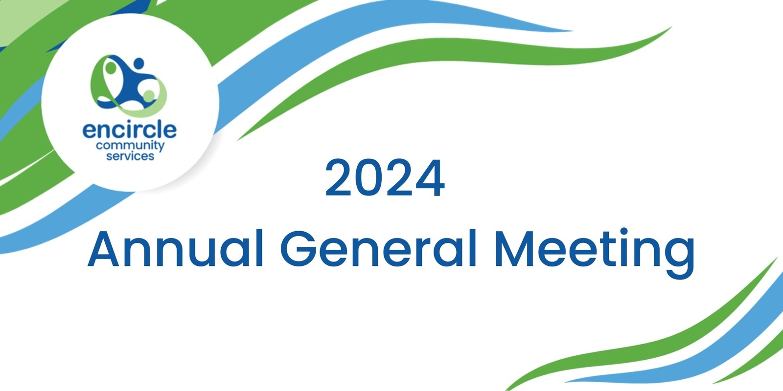 Banner image for 2024 Annual General Meeting of Encircle Community Services Ltd