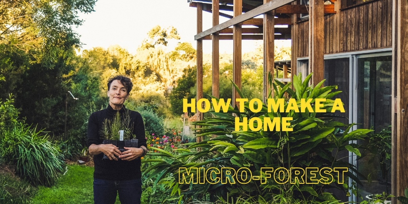 Banner image for Make a home micro-forest 