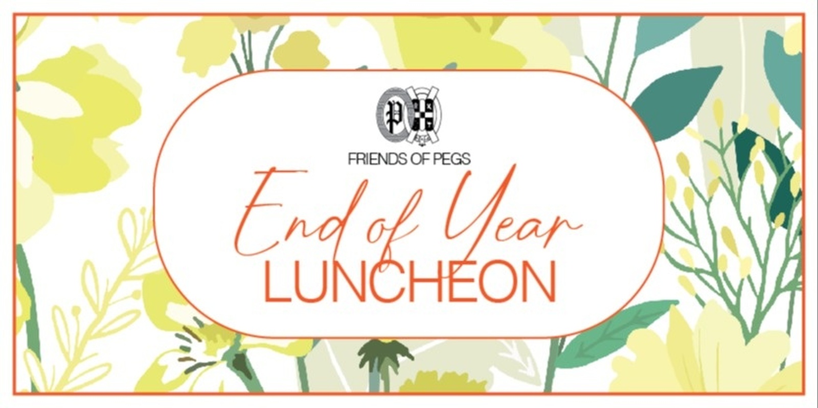 Banner image for FoPEGS End of Year Luncheon 2024