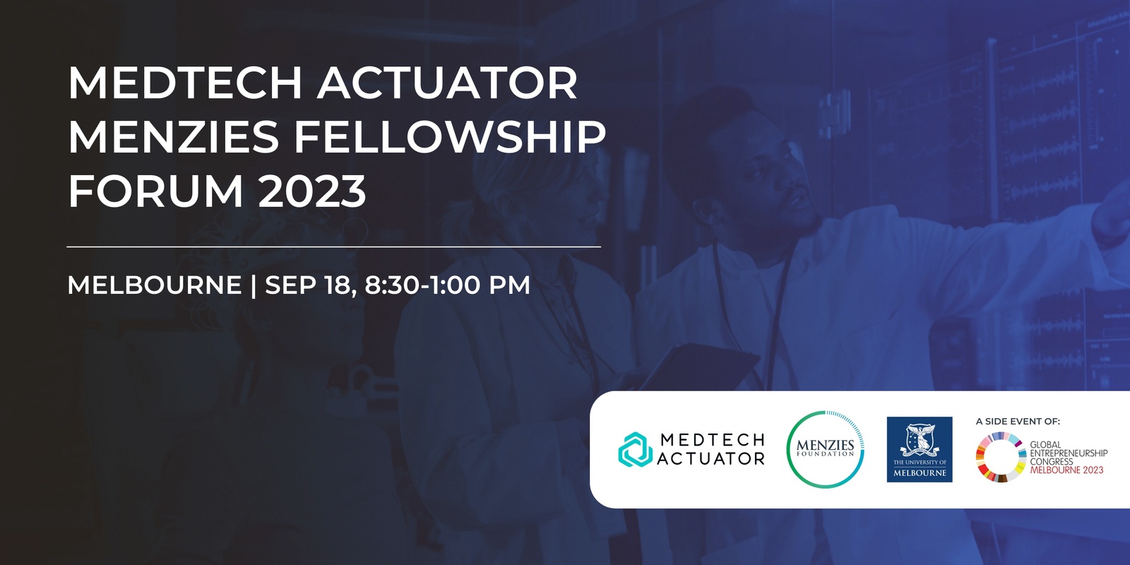 Banner image for MedTech Actuator Menzies Fellowship Forum 2023