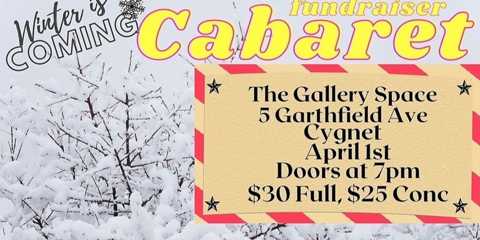 Winter is Coming Cabaret Fundraiser 