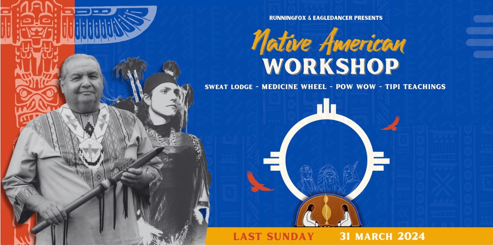 Banner image for Runningfox & EagleDancer's Native American Workshop Mar 31