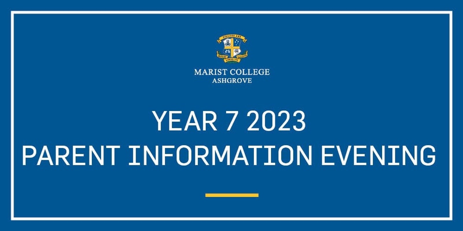 Banner image for Year 7 2023 Parent Information Evening