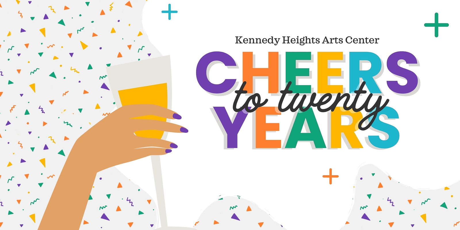 Banner image for Cheers to 20 Years! | Kennedy Heights Arts Center 20th Anniversary Celebration
