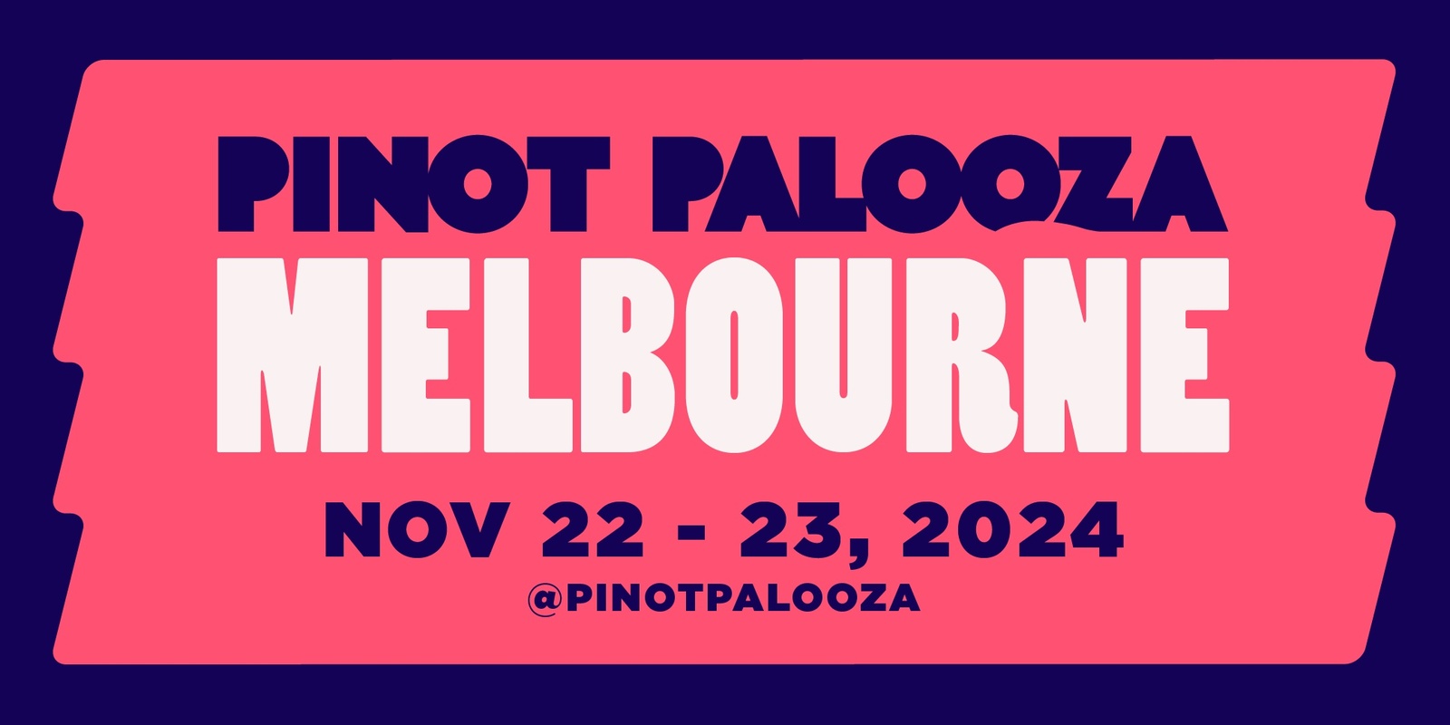 Banner image for PINOT PALOOZA: MELBOURNE 2024