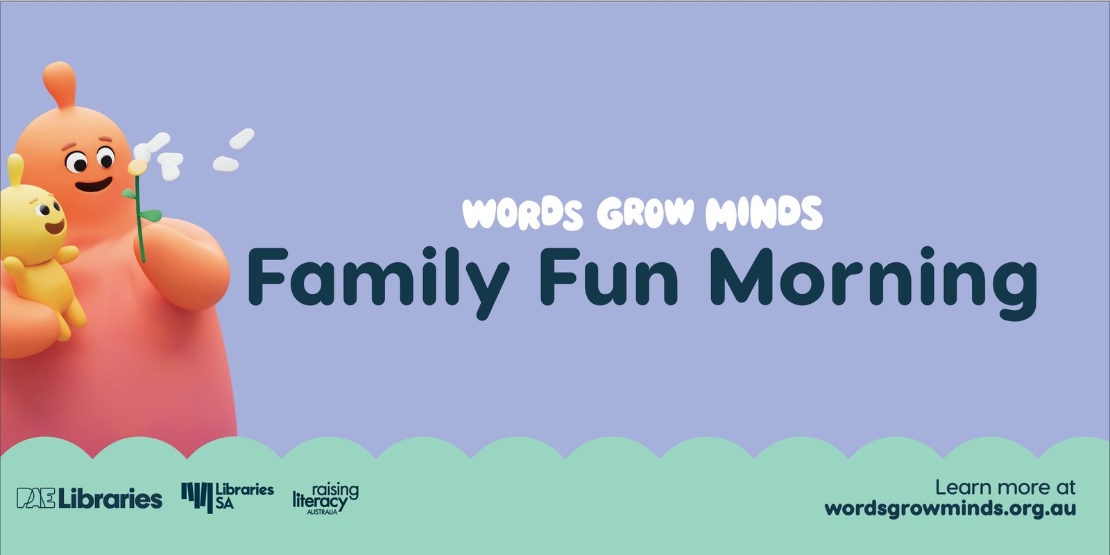 Banner image for Words Grow Minds Family Fun Morning