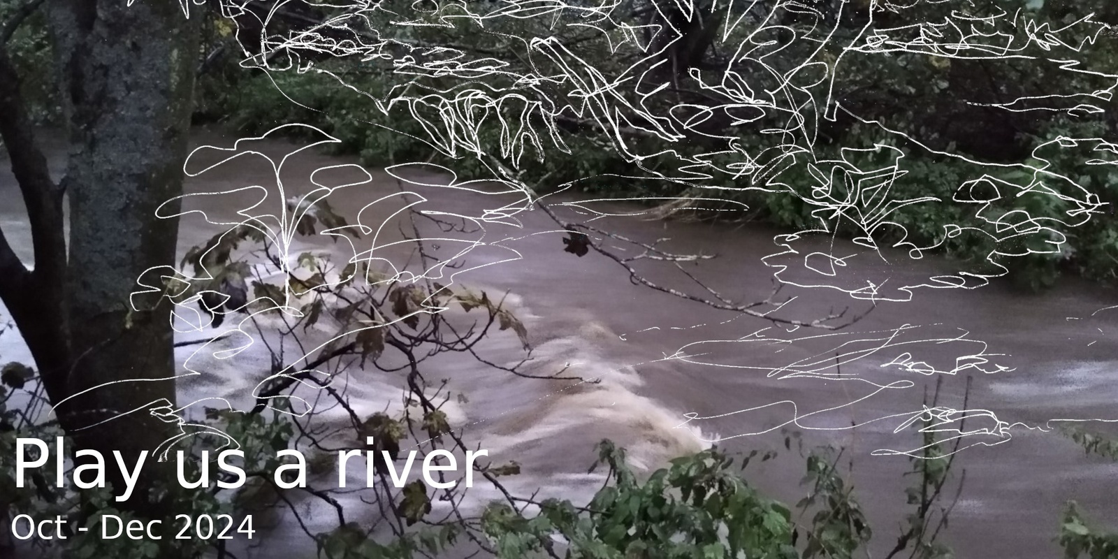 Banner image for Play Us a River