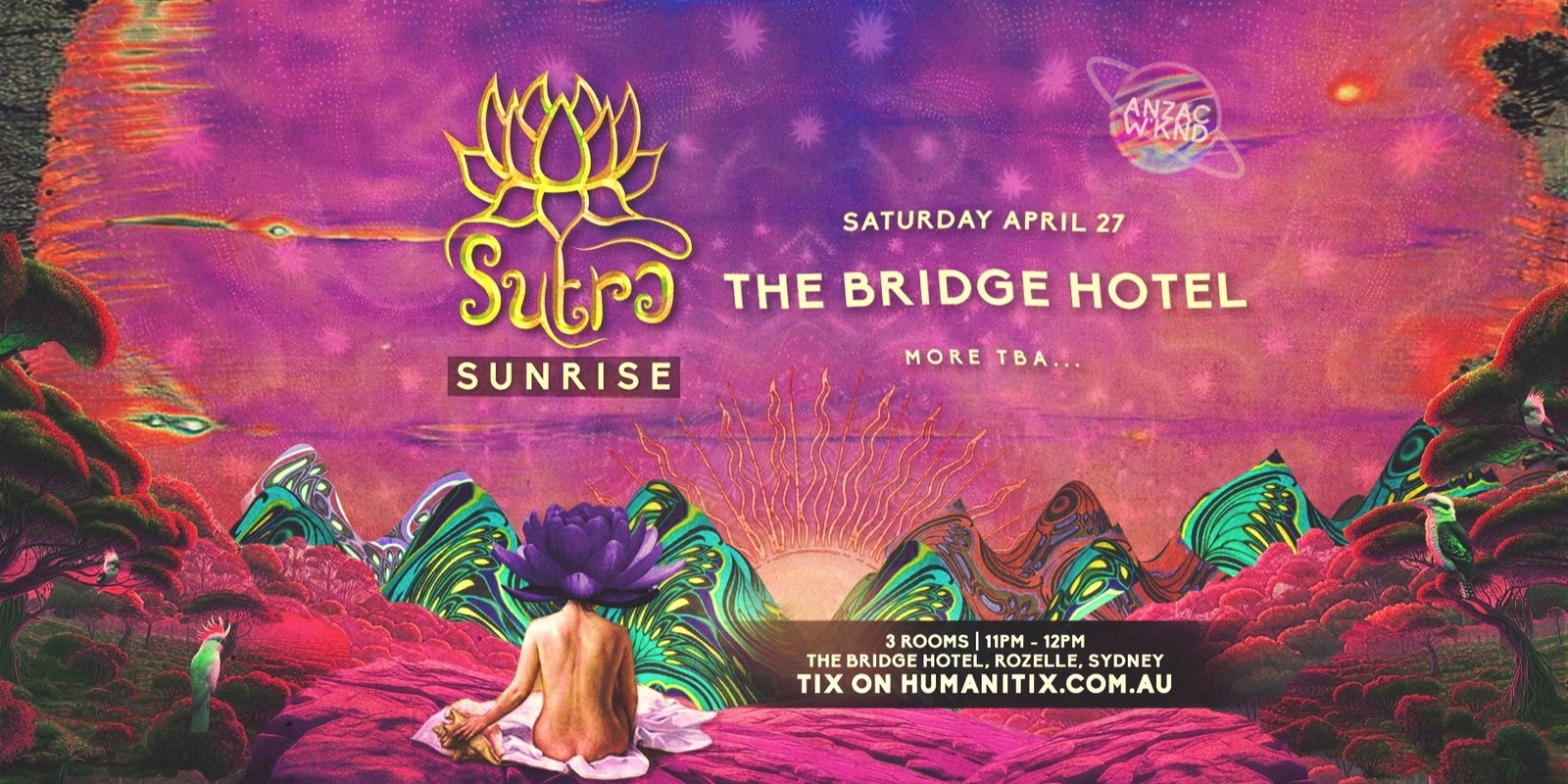 Banner image for SUTRA SUNRISE // @THE BRIDGE HOTEL // 13 HRS // APRIL 27 // ANZAC WEEKEND 