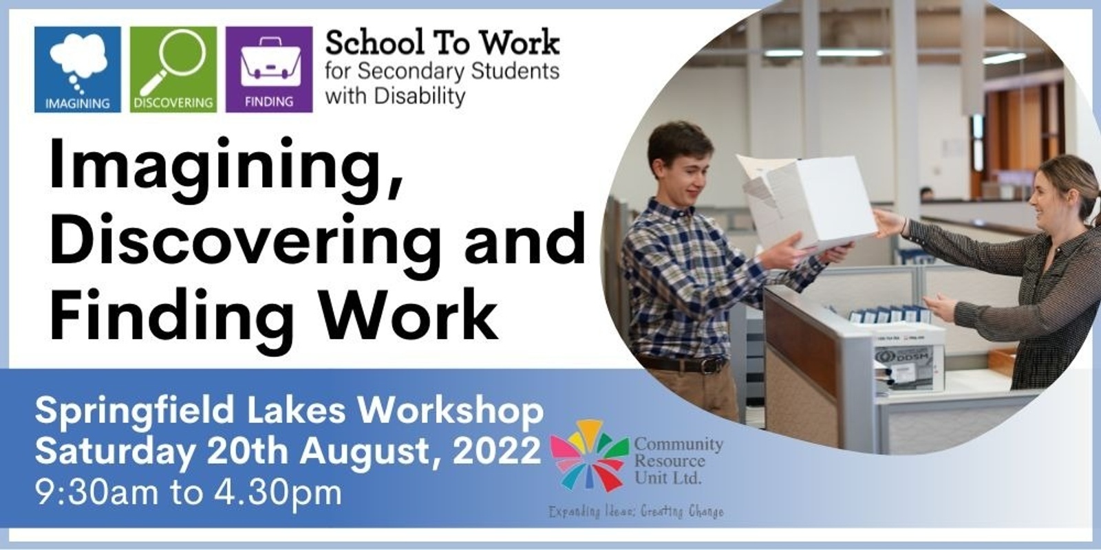 Springfield Lakes Workshop: Imagining, Discovering and Finding Work