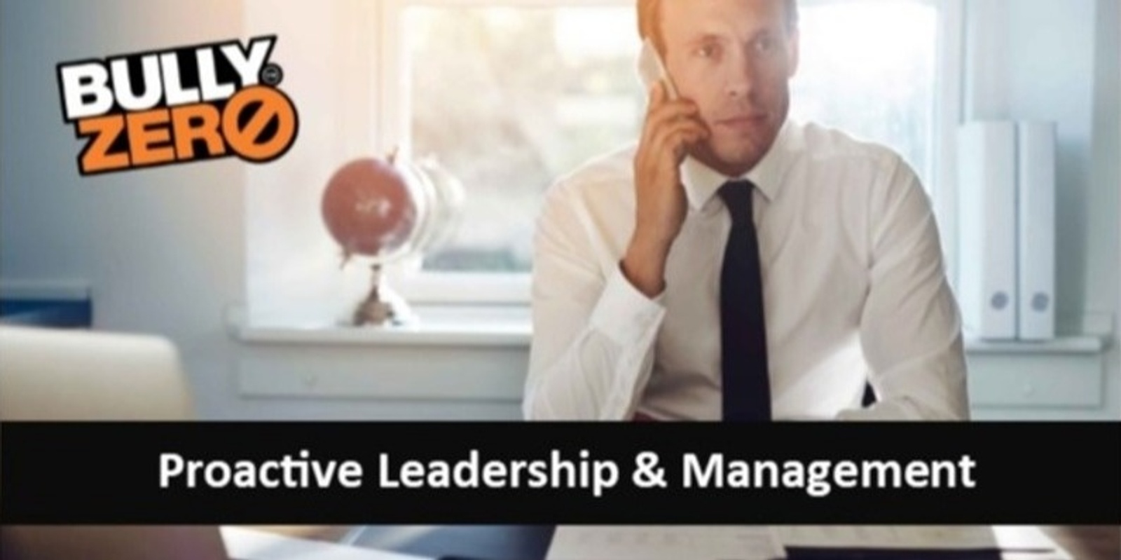 Banner image for Proactive Leadership & Management Bullying Prevention Webinar