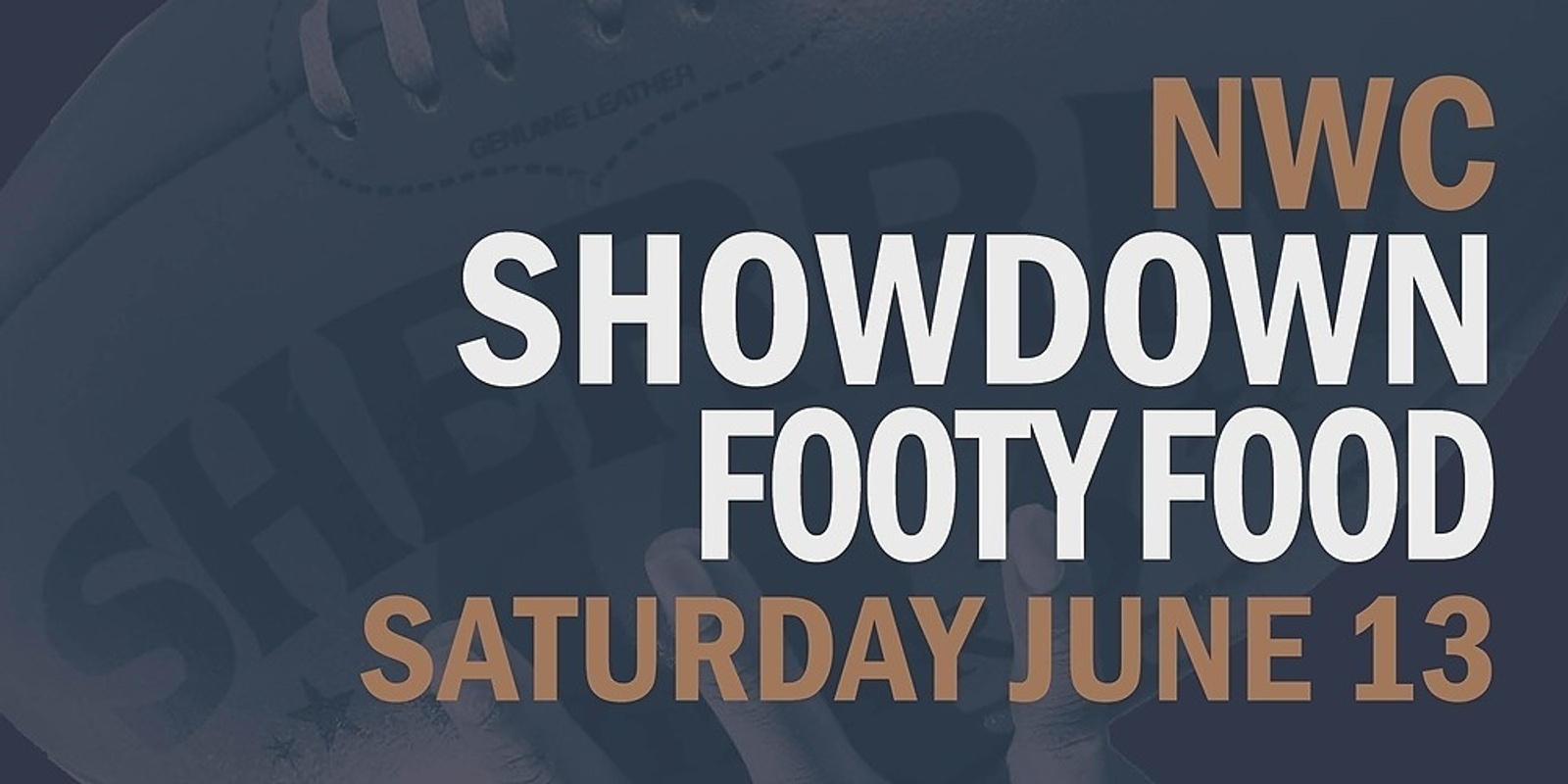 Banner image for NWC Showdown Footy Food