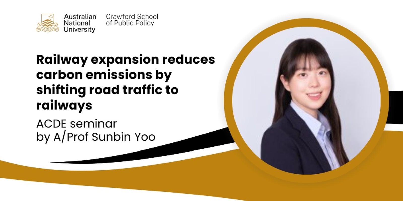 Banner image for ACDE seminar: Railway expansion reduces carbon emissions by shifting road traffic to railways