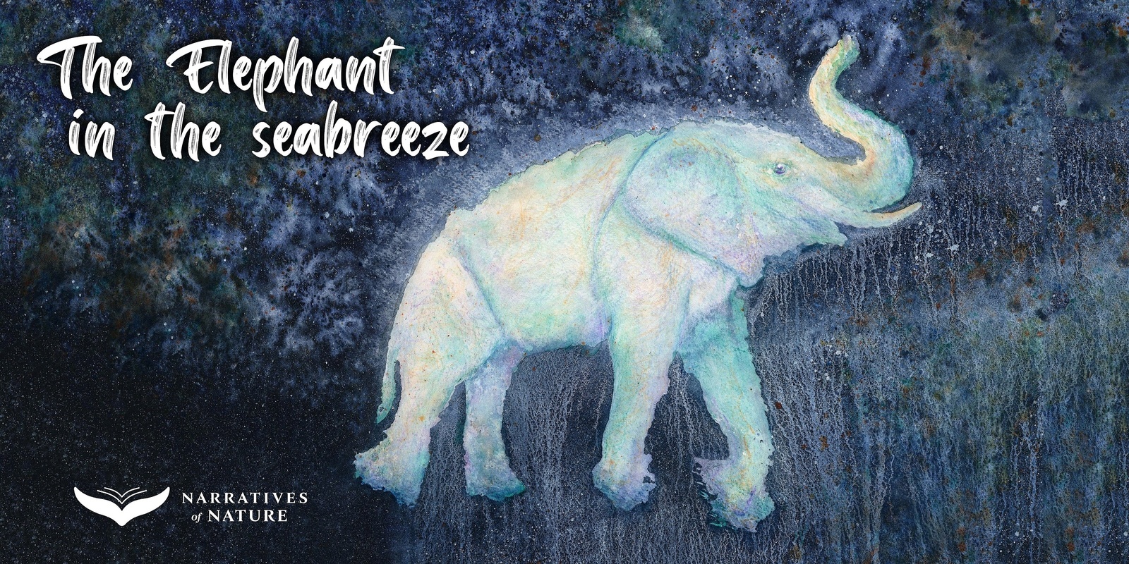 Banner image for The Elephant in the Seabreeze; discussing the making of 'Elegy for an Elephant' 