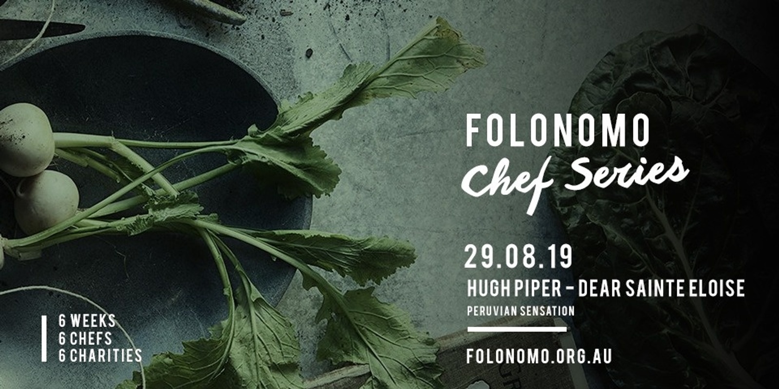 Banner image for Folonomo Pop-up Chef Series with Hugh Piper from Dear Sainte Eloise