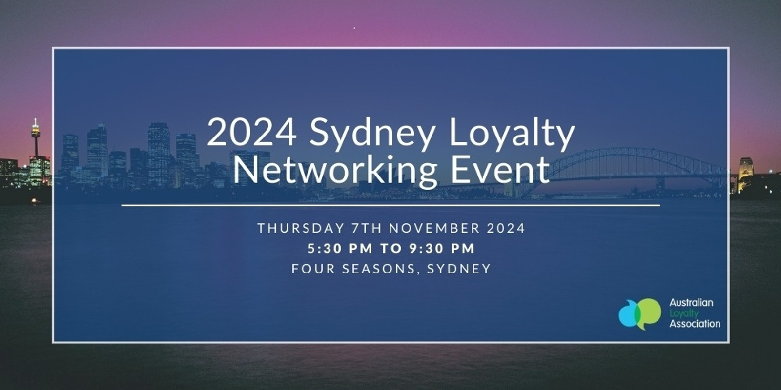 Banner image for 2024 Sydney Loyalty Networking Event 