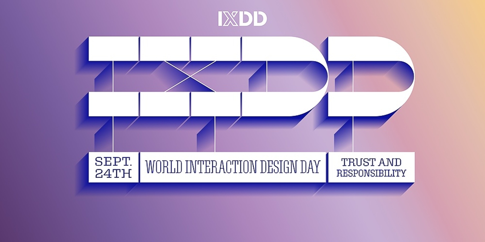 Banner image for Ethical Design, Trust & Responsibility for World Interaction Design Day (IxDD)