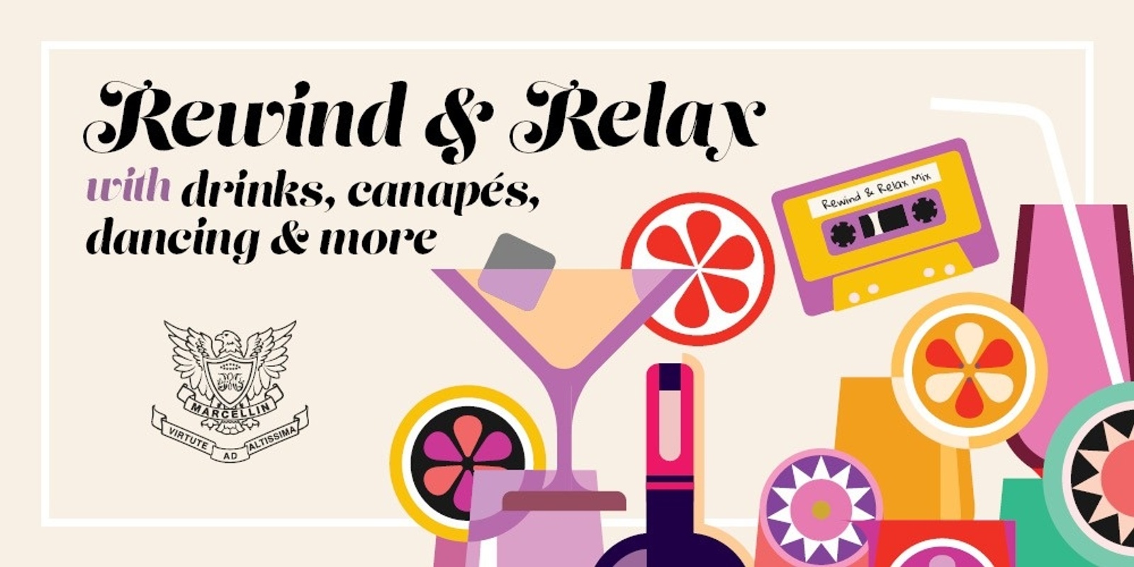 Banner image for Marcellin College Parents & Friends Group 2023 Rewind and Relax End-of-Year Celebration