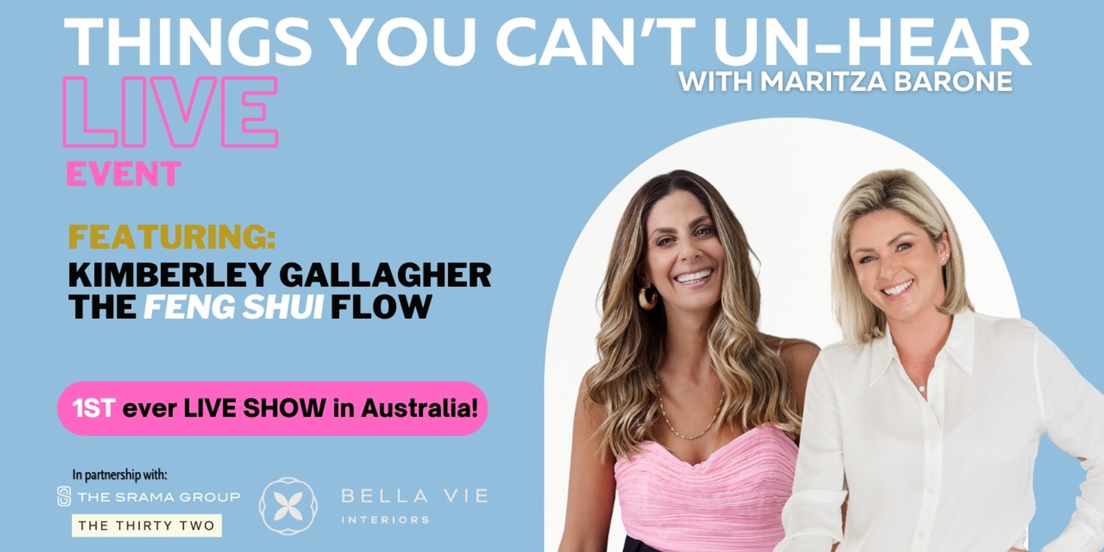 Banner image for Things You Can't Un-Hear LIVE with Maritza Barone & Kimberley Gallagher, The Feng Shui Flow