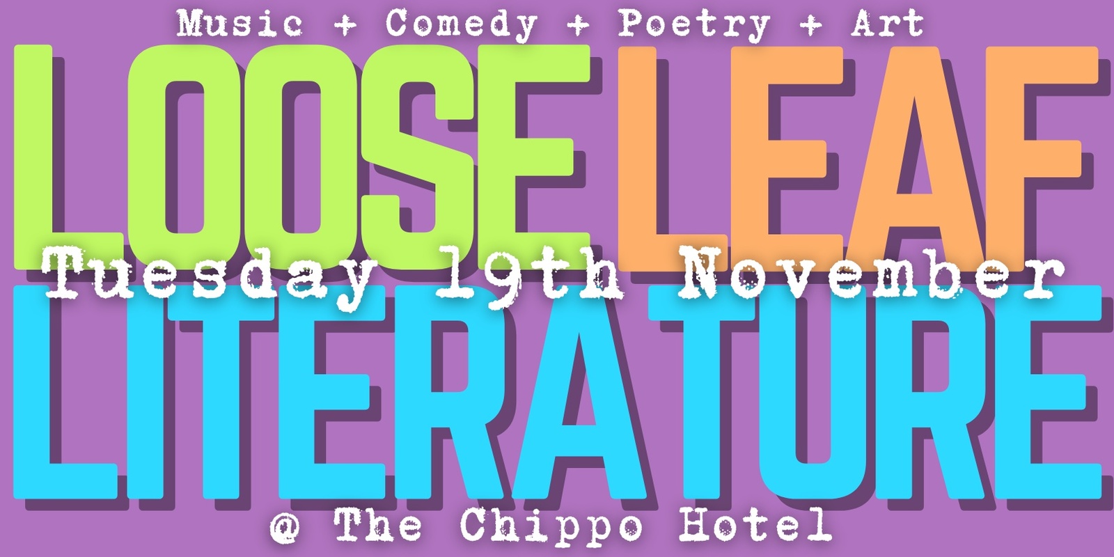 Banner image for Loose Leaf Literature :: 19th November 2024